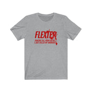 Killin' It Flexter Tee