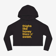 Thighs Like Honey Cropped Hoodie