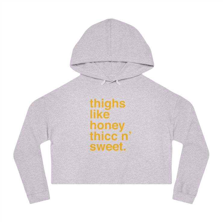 Thighs Like Honey Cropped Hoodie