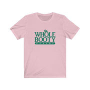 Whole Booty Peachy Tee