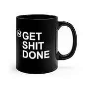 Get Shit Done Mug