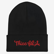 Thicc-Fil-A Beanie