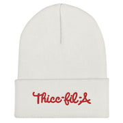 Thicc-Fil-A Beanie