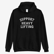 Support Heavy Lifting Hoodie